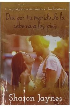 Ora Por Tu Marido De La Cabeza A Los Pies