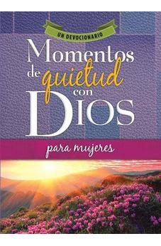 Momentos De Quietud Con Dios Para Mujeres