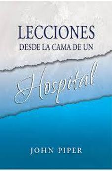 Lecciones Desde La Cama De Un Hospital