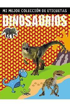 Dinosaurios: Mi Mejor Coleccion De Etiquetas