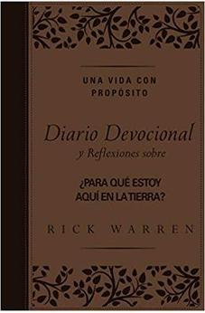 Una Vida Con Propósito Diario Devocional Y Reflexiones Para Que Estoy Aquí En La Tierra
