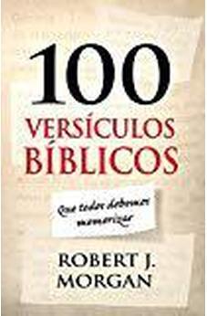 100 Versiculos Biblicos Todos Debemos De Memorizar