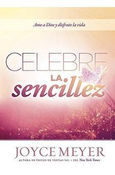 Celebre La Sencillez
