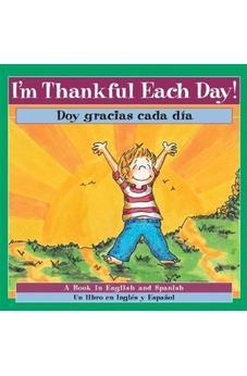 I'm Thankful Each Day!/Doy Gracias Cada Dia!