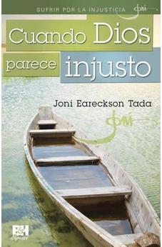 Cuando Dios Parece Injusto (Joni Eareckson Tada Collection)