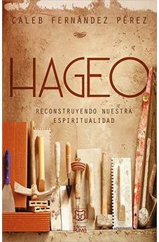 HAGEO: Reconstruyendo nuestra espiritualidad