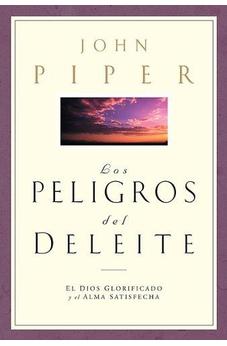 Los Peligros Del Deleite