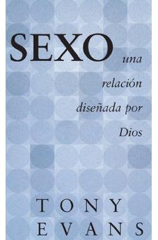 Sexo, Una Relacion Disenadapor Dios