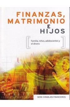 Finanzas, Matrimonio E Hijos