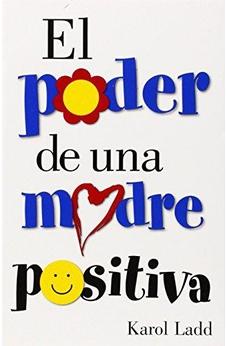 El Poder De Una Madre Positiva