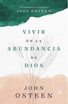 Vivir En La Abundancia De Dios