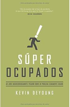 Súper Ocupados: Un Libro Pequeño Sobre Un Problema Grande