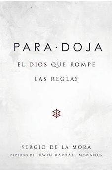 Paradoja: El Dios Que Rompe Las Reglas