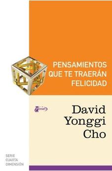 Pensamientos Que Traeran Felicidad (Serie Cuarta Dimension)