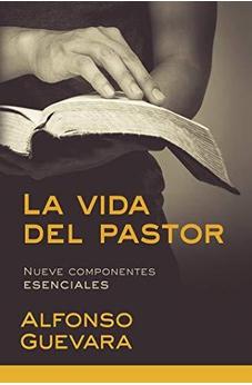 La Vida Del Pastor: Nueve Componentes Esenciales