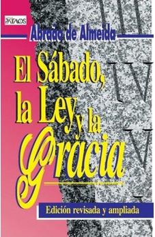 Sábado, La Ley Y La Gracia, El