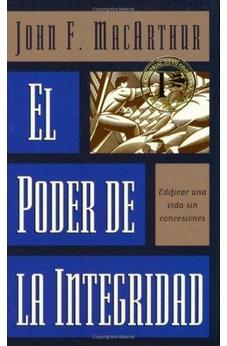 El Poder De La Integridad