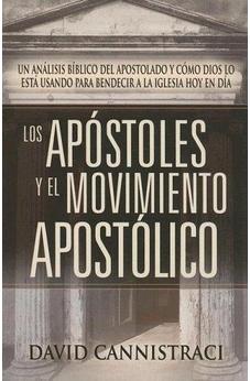 Los Apostoles Y El Movimiento Emergente Apostolico