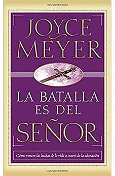 La Batalla Es Del Señor - Pocket Book: Cómo Vencer Las Luchas De La Vida A Través De La Adoración