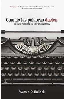 Cuando Las Palabras Duelen: La Sabia Respuesta Del Líder Ante La Critica