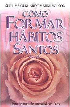 Cómo Formar Hábitos Santos