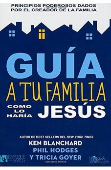 Guia A Tu Familia Como Lo Haria Jesus