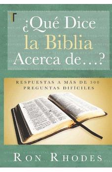 Que Dice La Biblia Acerca De...?