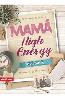 Mamá High Energy