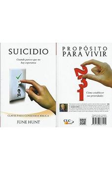 Suicidio Y Propósito Para Vivir - Claves Para Consejeria Biblica (2 En 1 Libro)