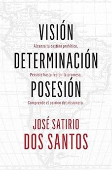 Vision, Determinacion, Posesion