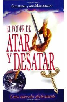 El Poder De Atar Y Desatar