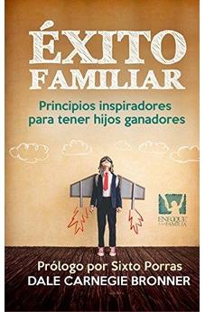 Éxito Familiar: Principios Inspiradores Para Tener Hijos Ganadores