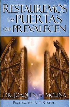 Restauremos Las Puertas Que Prevalecen