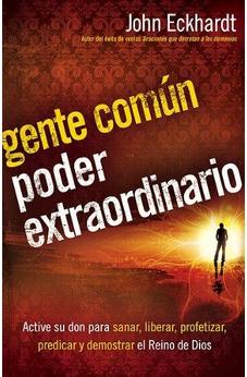 Gente Común, Poder Extraordinario