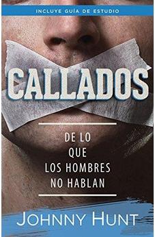 Callados: De Lo Que Los Hombres No Hablan