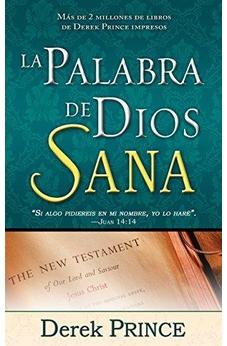 La Palabra De Dios Sana