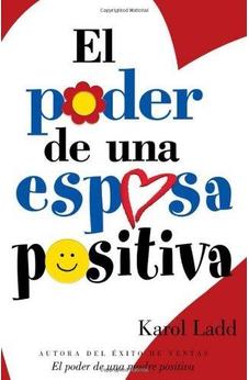 El Poder De Una Esposa Positiva