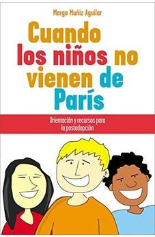 Cuando Los Ninos No Vienen De Paris