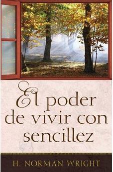 Poder De Vivir Con Sencillez