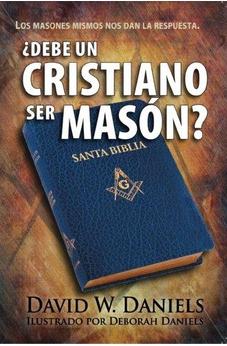 ¿Debe Un Cristiano Ser Masón?