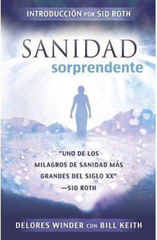 Sanidad Sorprendente: ?Uno De Los Milagros De Sanidad Más Grandes Del Siglo XX?