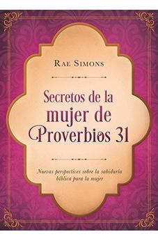 Image of Secretos de la mujer de Proverbios 31: Nuevas perspectivas sobre la sabiduría bíblica para la mujer