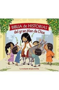 Biblia de historias del gran plan de Dios: La revelación del plan de Dios