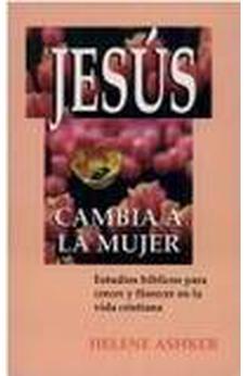 Jesus Cambia A La Mujer