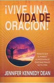 Vive Una Vida De Oracion