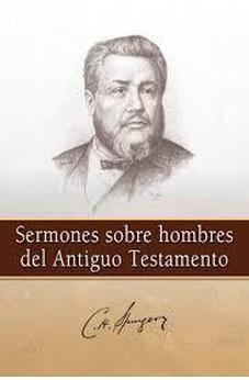 Sermones sobre hombres del Antiguo Testamento