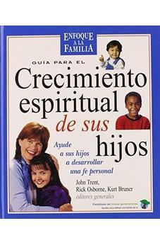 Guia Para El Crecimiento Espiritual de Los Hijos