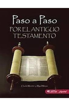 PASO A PASO POR EL ANTIGUO TESTAMENTO