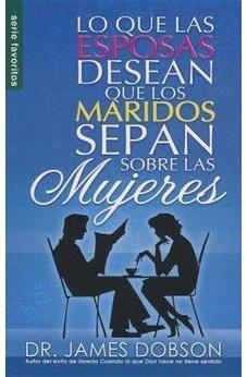 Lo Que Las Esposas Desean Que Los Maridos Sepan Sobre Las Mujeres