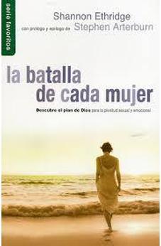 La Batalla De Cada Mujer (Favoritos)